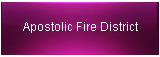 Apostolic Fire District